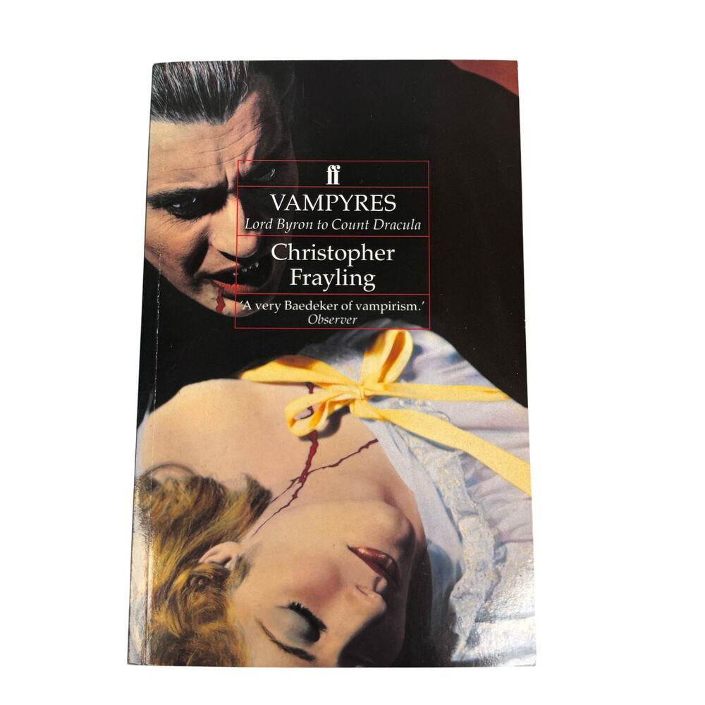 Vampyres Lord Byron to Count Dracula by Christopher Frayling PB Book Vampire